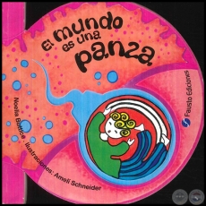 EL MUNDO ES UNA PANZA - Autora: NOELIA BUTTICE - Año 2007